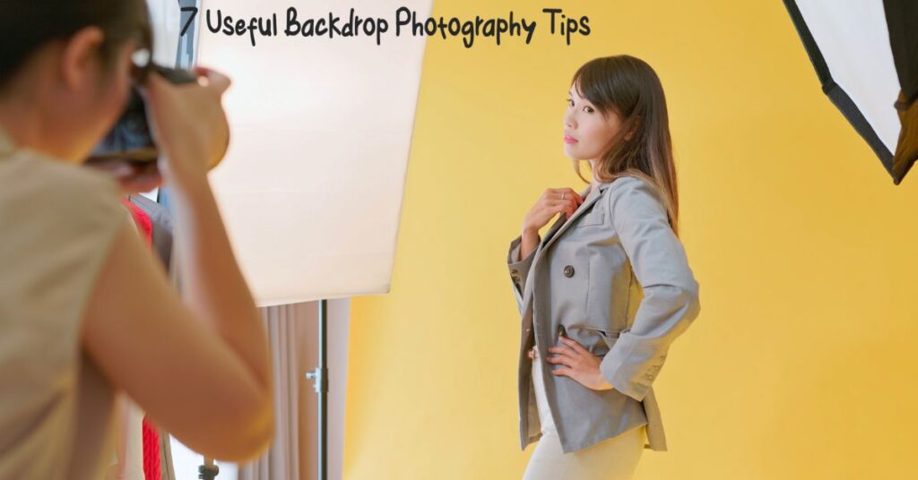 backdrop photography tips