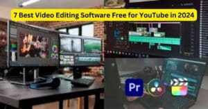 Best Video Editing Software Free for YouTube