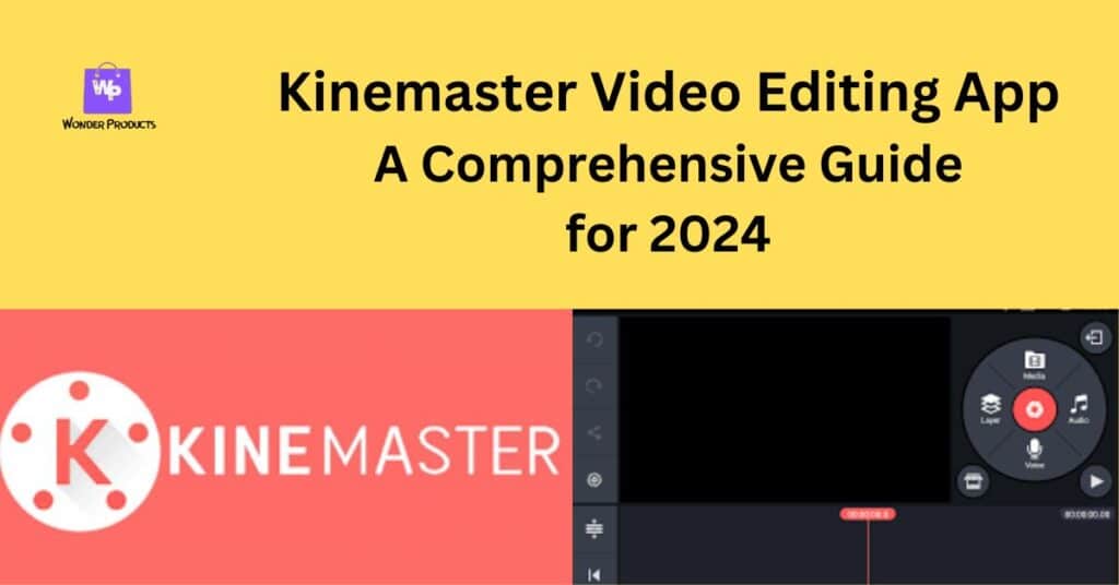 Kinemaster Video Editing App